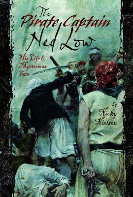 Cover of The Pirate Captain Ned Low