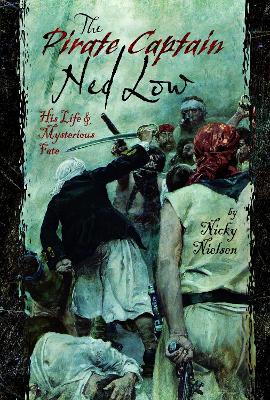 Book cover for The Pirate Captain Ned Low