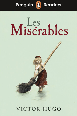 Cover of Penguin Readers Level 4: Les Misérables (ELT Graded Reader)