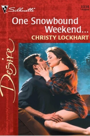 Cover of One Snowbound Weekend...