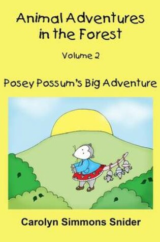 Cover of Posey Possum's Big Adventure