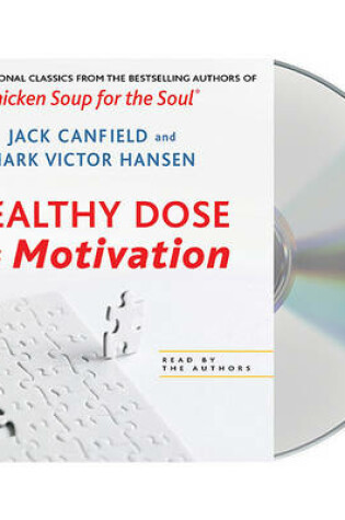 Cover of A Healthy Dose of Motivation