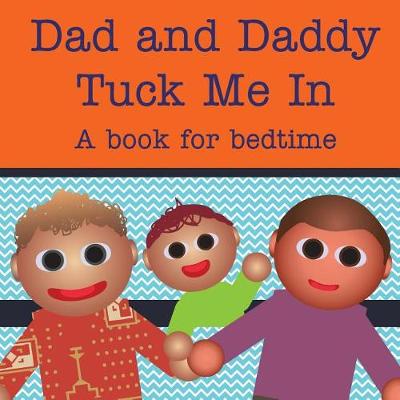 Cover of Dad and Daddy Tuck Me In!