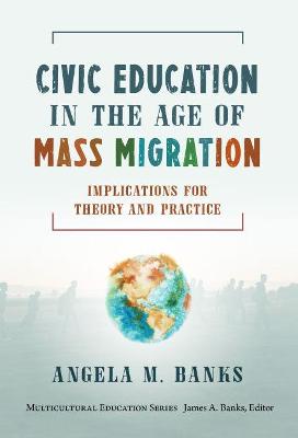 Book cover for Civic Education in the Age of Mass Migration