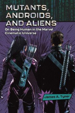 Cover of Mutants, Androids, and Aliens