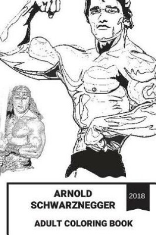 Cover of Arnold Schwarzenegger Adult Coloring Book