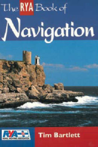 Cover of The RYA Book of Navigation