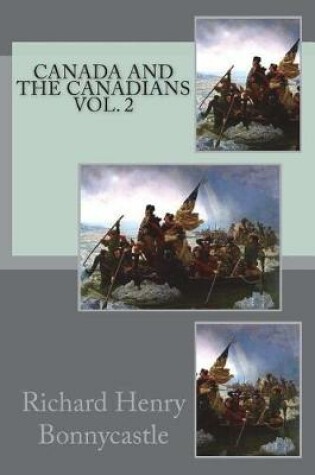 Cover of Canada and the Canadians Vol. 2