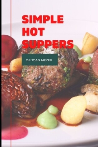 Cover of Simple Hot Suppers