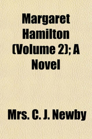 Cover of Margaret Hamilton (Volume 2); A Novel