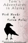 Book cover for Fish Hooks and Totem Poles