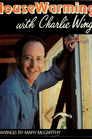 Cover of House Warming with Charlie Wing