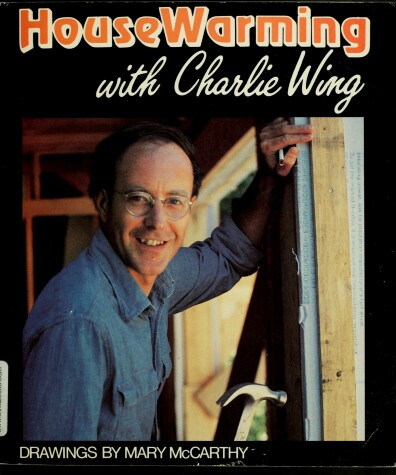 Book cover for House Warming with Charlie Wing
