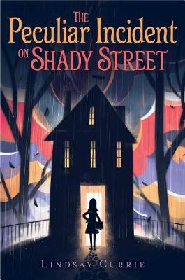 Book cover for The Peculiar Incident on Shady Street