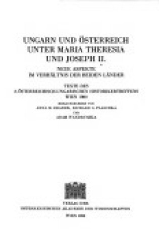 Cover of Ungarn Und Osterreich Unter Maria Theresia Und Joseph II.