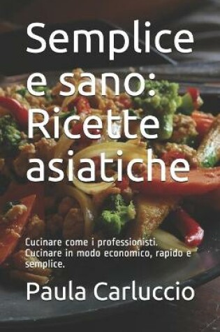 Cover of Semplice e sano