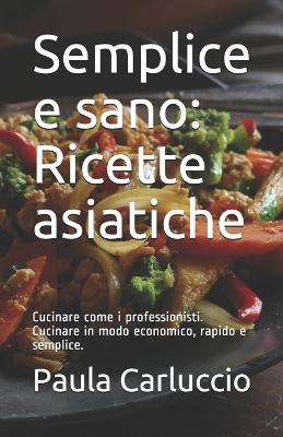 Book cover for Semplice e sano