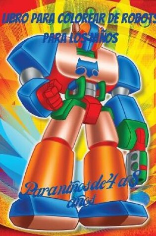 Cover of Libro para colorear de robots para niños