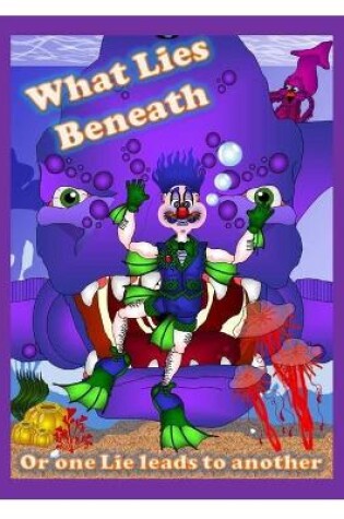 Cover of What lies Beneath