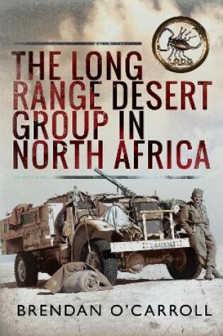 Cover of The Long Range Desert Group in North Africa