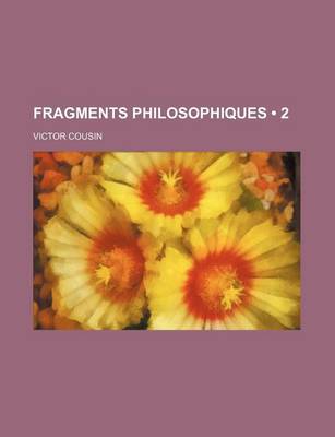 Book cover for Fragments Philosophiques (2 )