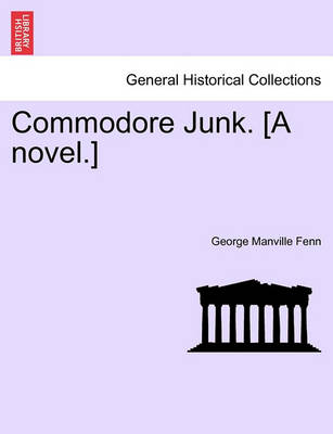 Book cover for Commodore Junk. [A Novel.]