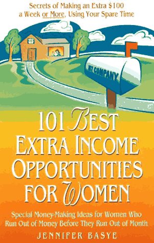 Book cover for 101 Best Extra-Income Opportunities for Women