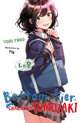 Cover of Bottom-Tier Character Tomozaki, Vol. 8 (light novel)