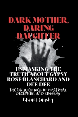 Book cover for Dark Mother, Daring Daughter