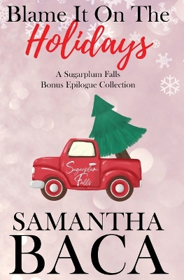 Cover of Blame It On The Holidays