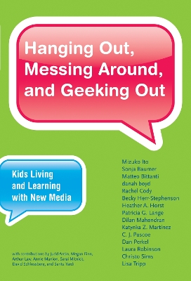 Book cover for Hanging Out, Messing Around, and Geeking Out