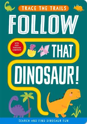 Book cover for Follow That Dinosaur!