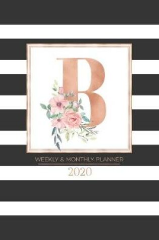 Cover of Weekly & Monthly Planner 2020 B