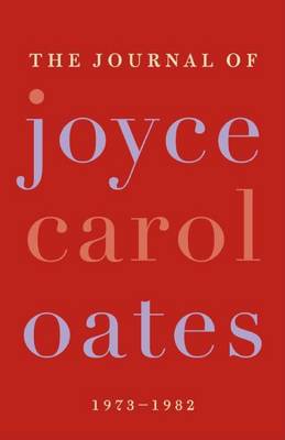 Book cover for The Journal of Joyce Carol Oates