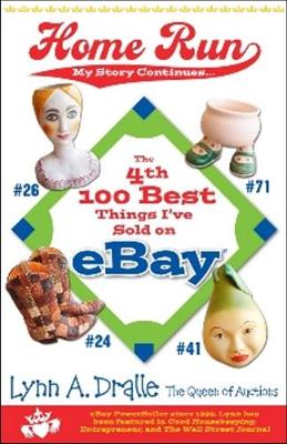 Book cover for 4th 100 Best Things I've Sold on... "eBay" Home Run