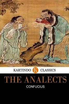 Book cover for The Analects (Kartindo Classics)