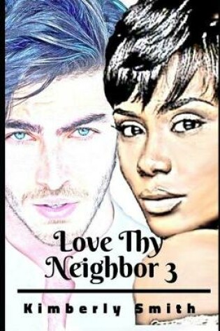 Cover of Love Thy Neighbor 3