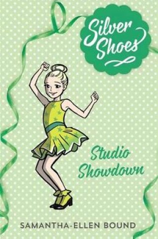 Cover of Silver Shoes 8: Studio Showdown