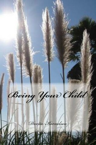 Cover of Being Your Child