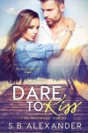 Book cover for Dare to Kiss