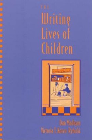Cover of The Writing Lives of Children