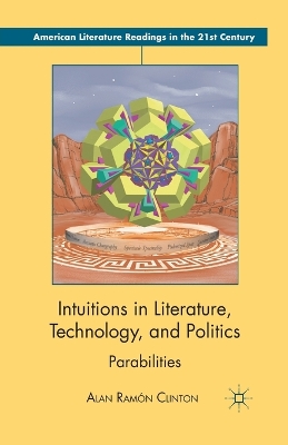 Cover of Intuitions in Literature, Technology, and Politics