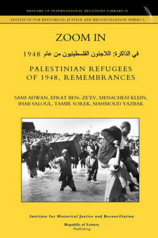 Cover of Zoom In. Palestinian Refugees of 1948, Remembrances [english - Arabic Edition]