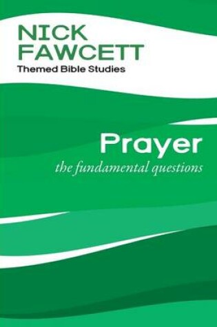 Cover of The Fawcett Bible Studies - Prayer