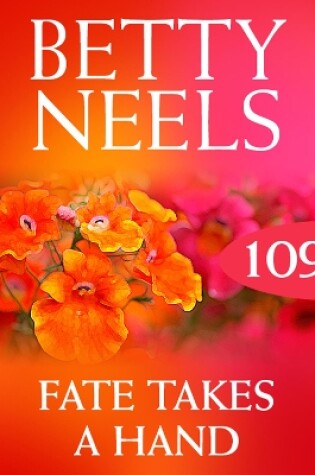 Cover of Fate Takes A Hand (Betty Neels Collection)