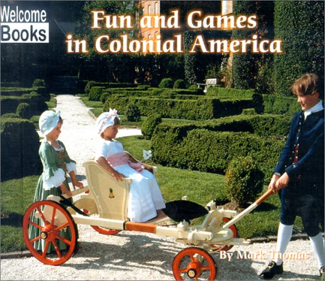 Book cover for Fun and Games in Colonial America