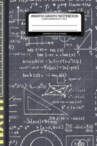 Cover of #Math graph notebook 1/2 inch squares 8.5 x 11 For math study&teaching