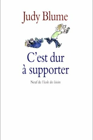 Cover of C'Est Dur a Supporter