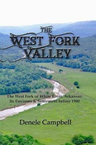 Cover of The West Fork Valley