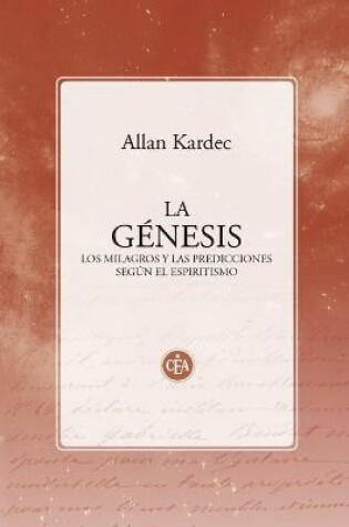 Cover of La genesis, los milagros y las predicciones segun el espiritismo